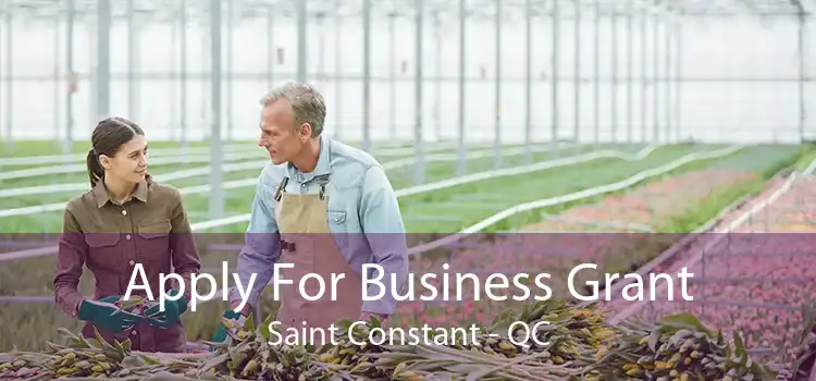 Apply For Business Grant Saint Constant - QC