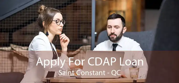 Apply For CDAP Loan Saint Constant - QC